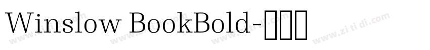 Winslow BookBold字体转换 Winslow BookBold字体转换
